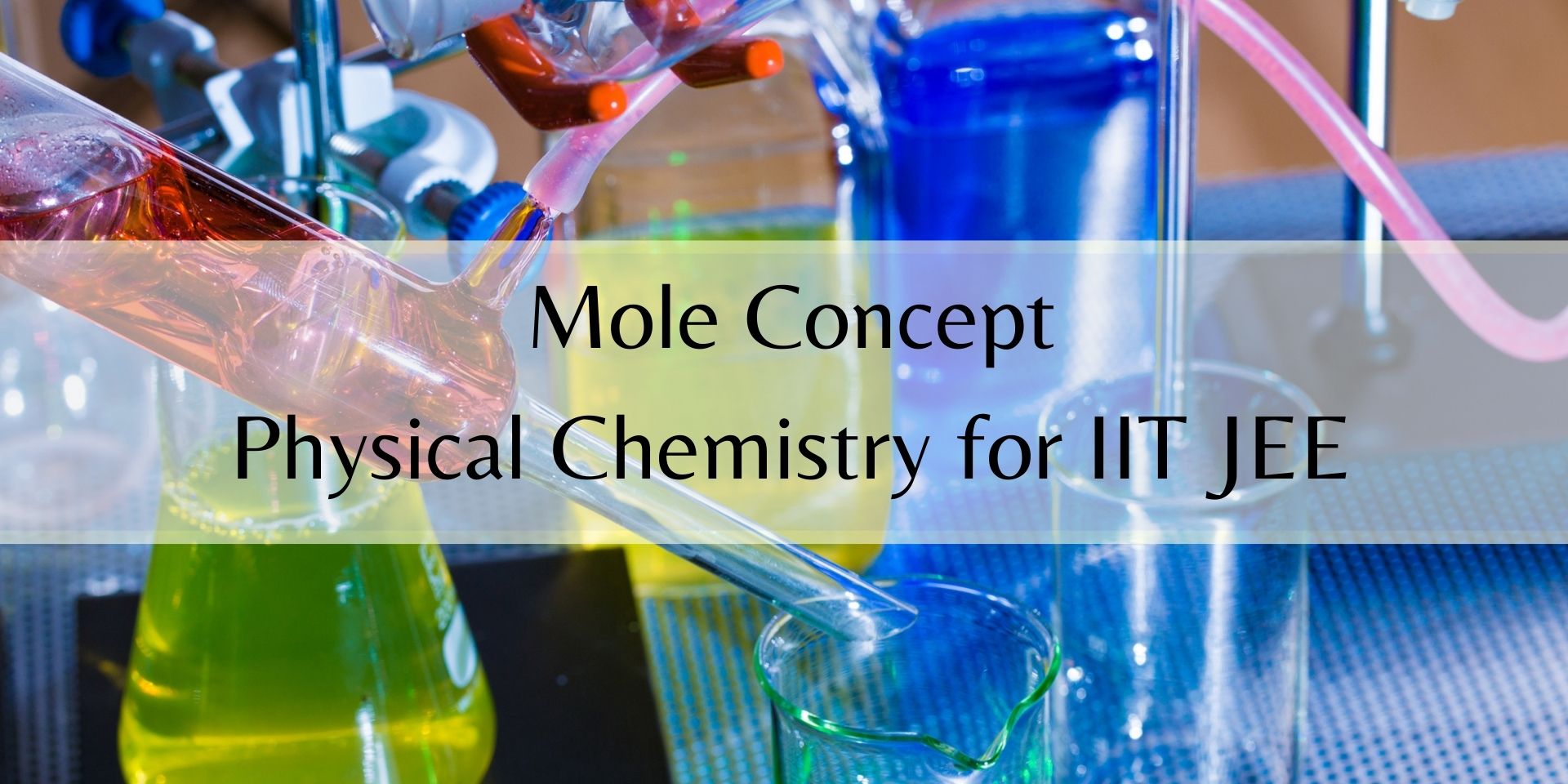 Mole Concept: IIT JEE Physical Chemistry Foundations